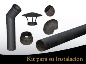 Kit para su instalación - Salamandras - Fundición Sol Mayo
